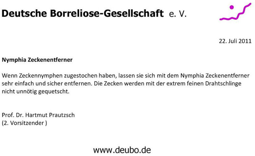 Deutsche Borreliose-Gesellschaft e.V., Nymphia Zeckenentferner, Wenn Zeckennymphen zugestochen haben lassen sie sich mit dem Nymphia Zeckenentferner sehr einfach und sicher entfernen. Die Zecken werden mit der extrem feinen Drahtschlinge nicht unnötig geq
